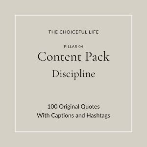 The Choiceful Life Content Pack for the Discipline pillar. Warm greige background with the words Content Pack and Discipline in elegant serif typography.