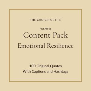 The Choiceful Life Content Pack for the Emotional Resilience pillar. Warm golden background with the words Content Pack and Emotional Resilience in elegant serif typography.